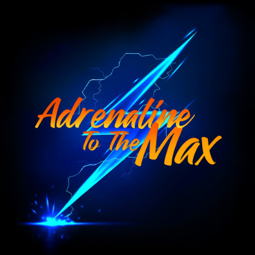 Adrenaline To The Max